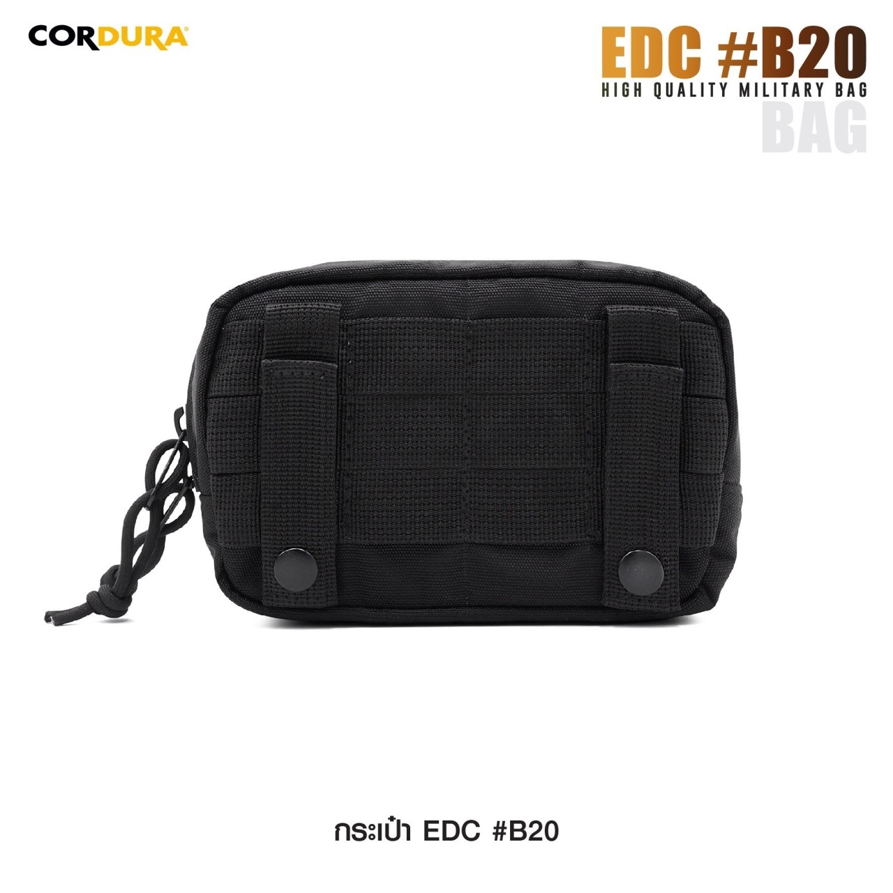 New.กระเป๋า EDC : B20 # (double arrow right)ผลิตจากผ้า CORDURA 1000D (double arrow right)กระเป๋าหลักเป็นแบบซิป มีพื้นที่สำหรับใส่อุปกรณ์เสริมต่างๆ แบ่งช่องไว้เป็นสัดส่วน และ ด้านในมี Elastic Loop (double arrow right)กระเป๋าหน้า เป็นแบบ Velcro ด้านใน บุฟอง