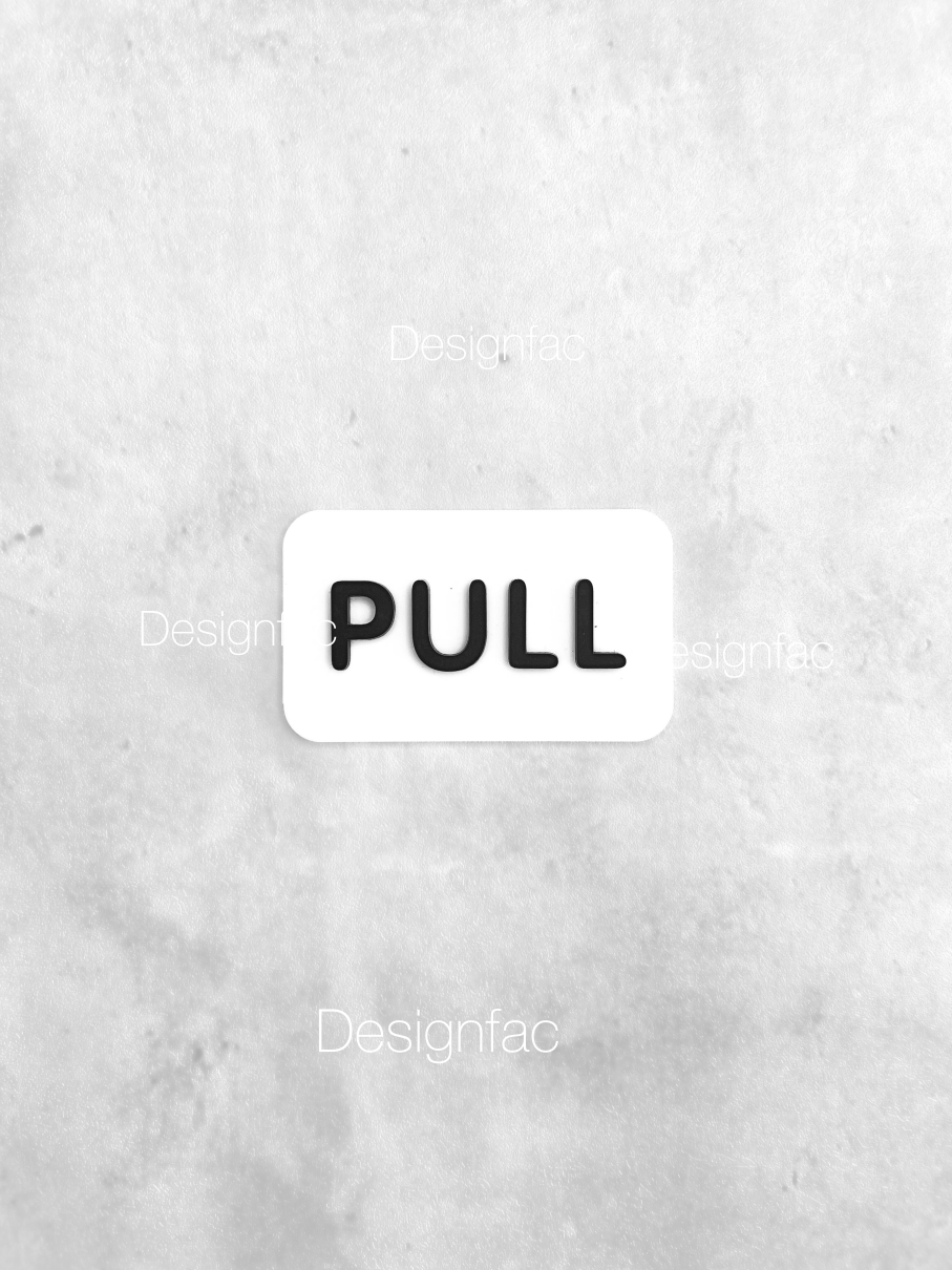 ป้ายดึง ป้ายผลัก ป้ายสัญลักษณ์ผลักดึง ป้ายอะคริลิคสวยๆ นูนมีมิติ สไตล์โมเดิร์น มินิมอล ลอฟท์