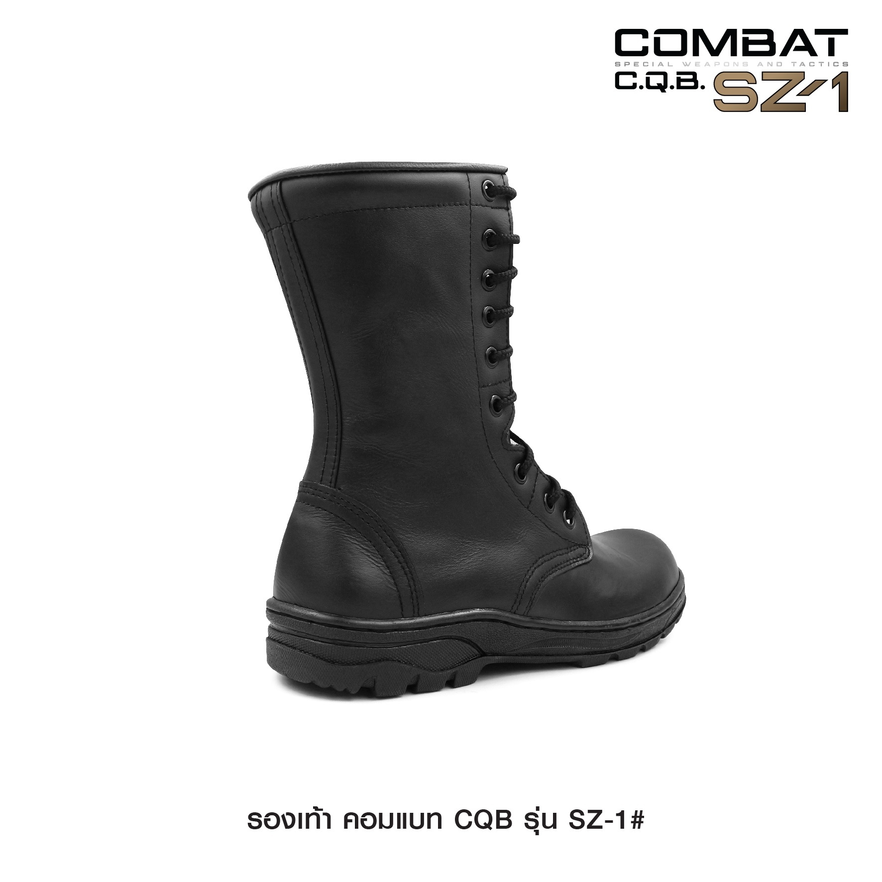 New. รองเท้า Combat CQB รุ่น : SZ-1# ( ซิปข้าง) ผลิตจาก หนังวัวแท้ ออกแบบ มาเพื่อ เท้าของคนไทย ทรงเรียวสูง ใส่กระชับ ไม่รัดหน้าเท้า - ตาไก่ 9 รู ความสูง 10 นิ้ว จากพื้น - มีซิปข้าง สะดวกในการถอดและสวมใส่ - น้ำหนักเบา เฉลี่ย เพียงคู่ละ 1.1kg - หนัง มีความน
