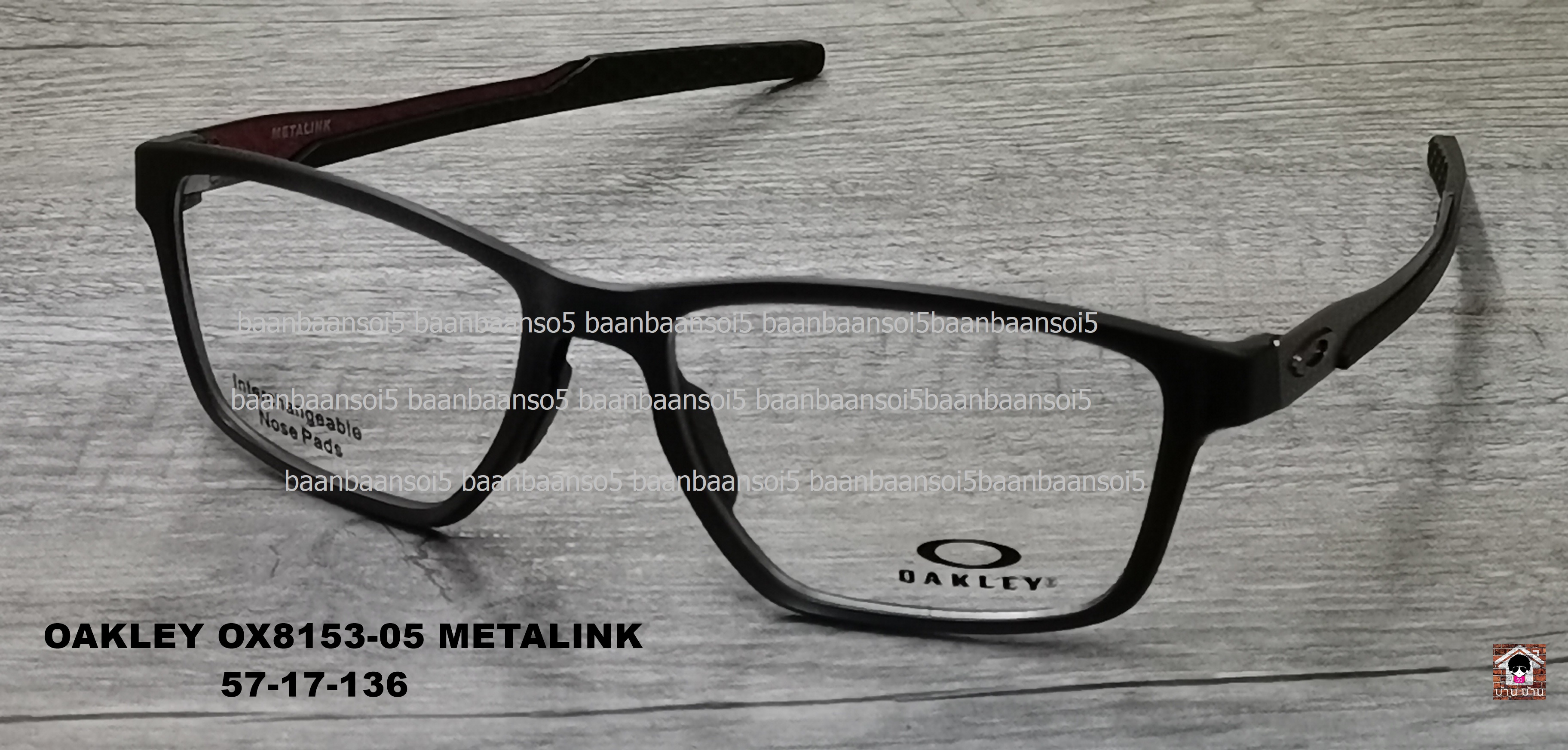 OAKLEY OX8153 METALINKOX โปรโมชั่น กรอบแว่นตาพร้อมเลนส์ HOYA ราคา 5,000 บาท