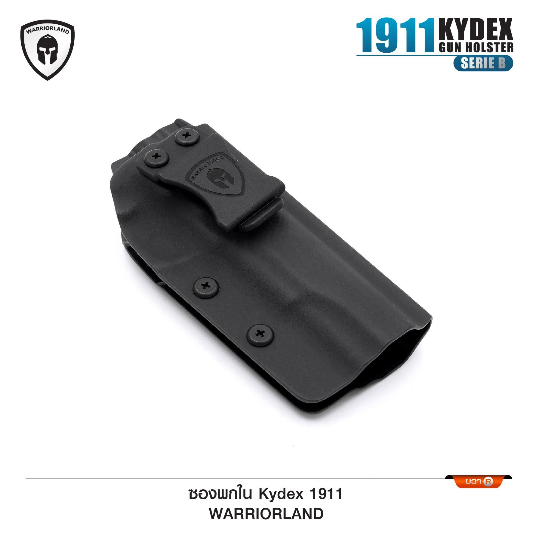New. ซองปืนพกใน Kydex 1911 ( Warriorland ) IWB Kydex Holster (Serie B) Warriorland -ใช้สำหรับรุ่น Colt/ Kimber/ Springfield/ S&W/ Ruger/ Taurus/ Rock Island และรุ่น 1911 .45 ACP -ตัวซองผลิตจากแผ่น Kydex คุณภาพดี -ทำความสะอาดได้ง่าย ล้างคราบสกปรกออกง่าย -ค