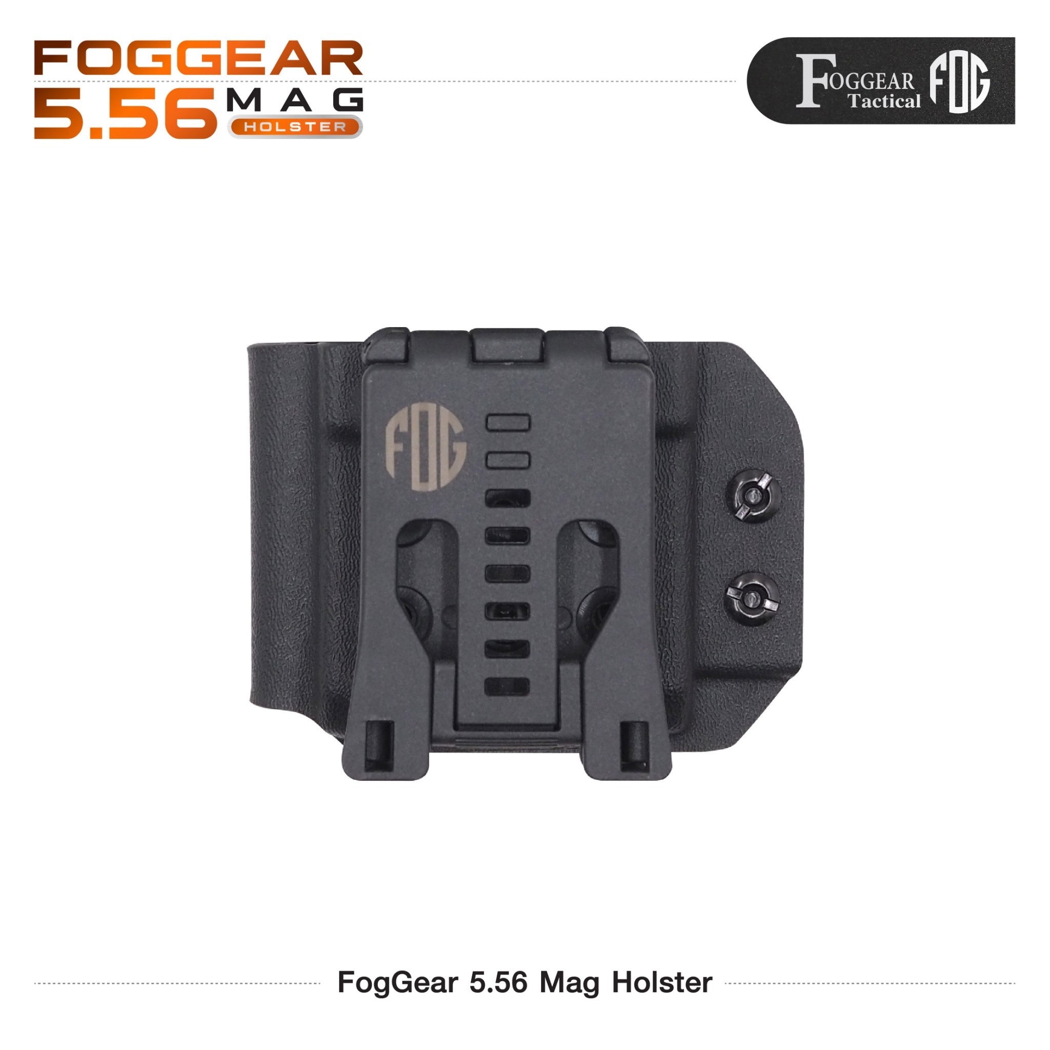 New.FogGear 5.56 Mag Holster ⭕ซองผลิตจาก Kydex เกรดคุณภาพ ⭕ช่องสำหรับใส่แม็ก 5.56 * 1 ⭕มีขากระเดื่องสำหรับปรับความกระชับ ⭕ขากระเดื่องถอดได้ ใส่ลูกยางแทนที่ได้ ⭕ตัวล็อค Teklok ปรับระดับเข็มขัดได้สูงสุด 2.4" ⭕ Teklok สามารถปรับองศาในการใช้งานได้