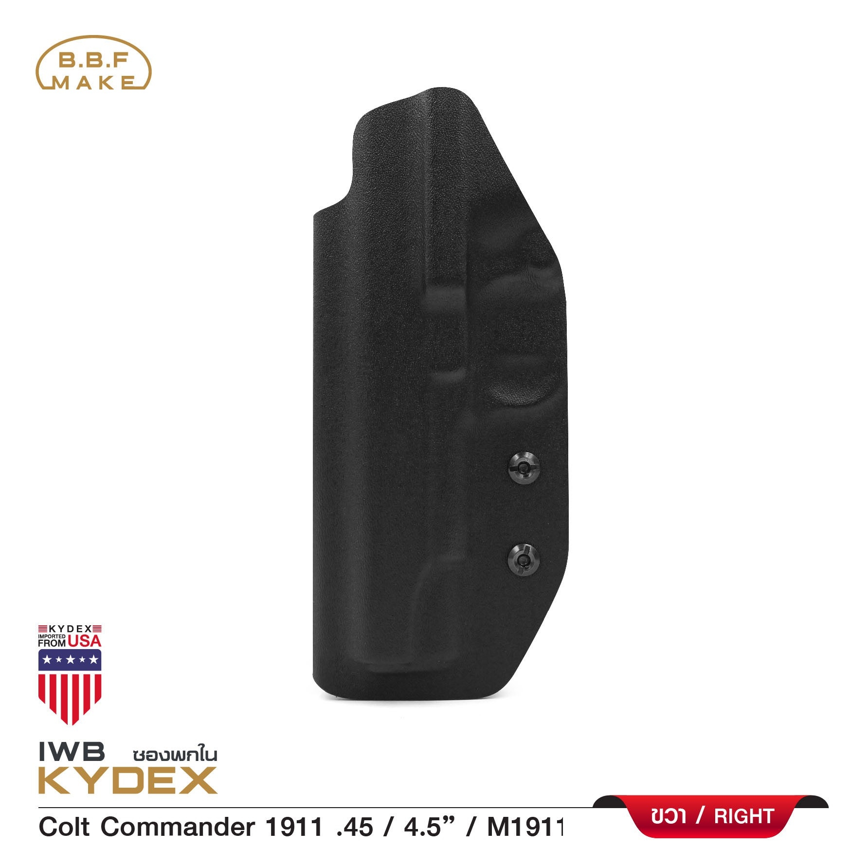New.BBF Make Kydex Holsterซองพกใน KYDEX _Colt Commander 1911 .45 (KO570) ดำ Colt Commander 1911 .45 / 4.5” / M1911 / PT1911_ขวา