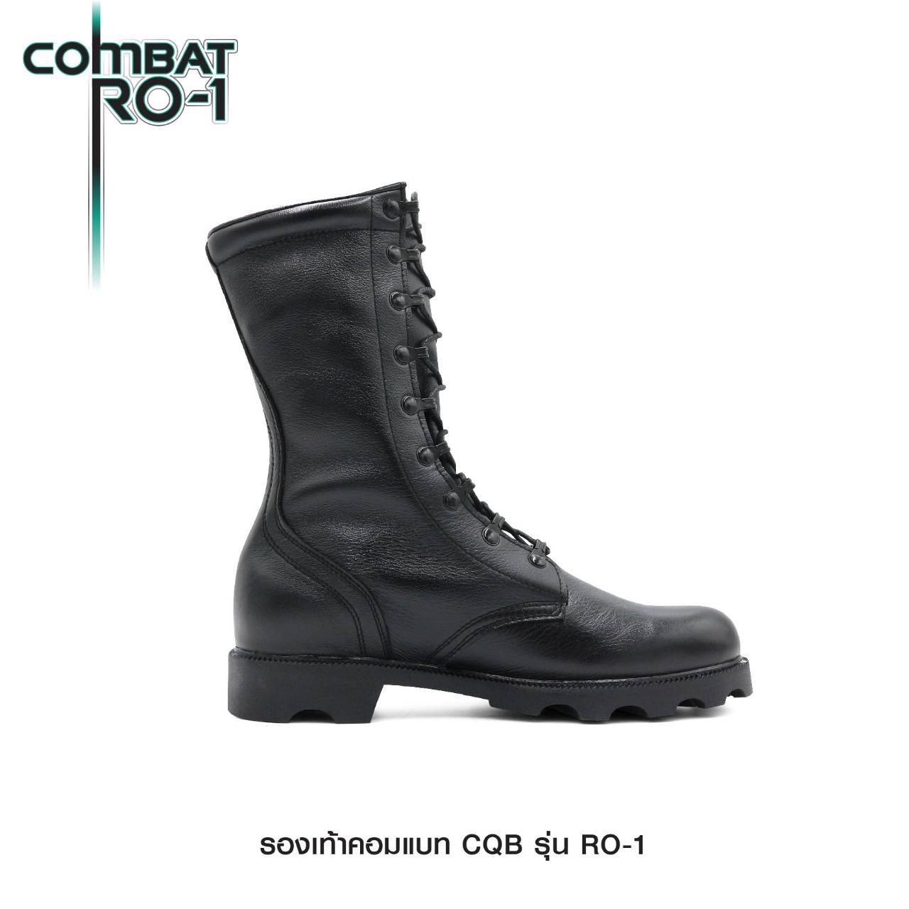 New.รองเท้า Combat CQB: RO-1# ( พื้นทรง โรเสิร์ท) 🎯 ผลิตจาก หนังวัวแท้ พื้นทรง โรเสิร์ท ใส่แล้ว เท้าดูเรียว สูง 🎯 กิ๊ปปลดไว 9 รู ความสูง 11.5 นิ้ว จากพื้น 🎯 หนัง ใช้วิธีการฟอกแบบ Vegetrable Tanning ทำให้หนัง มีความนุ่ม ใส่สบาย ไม่ก