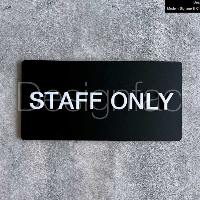 ป้าย STAFF ONLY ป้ายหน้าห้องห้ามเข้า ป้ายอะคริลิค ป้ายติดหน้าห้อง สไตล์โมเดิร์น มินิมอล,Designfac