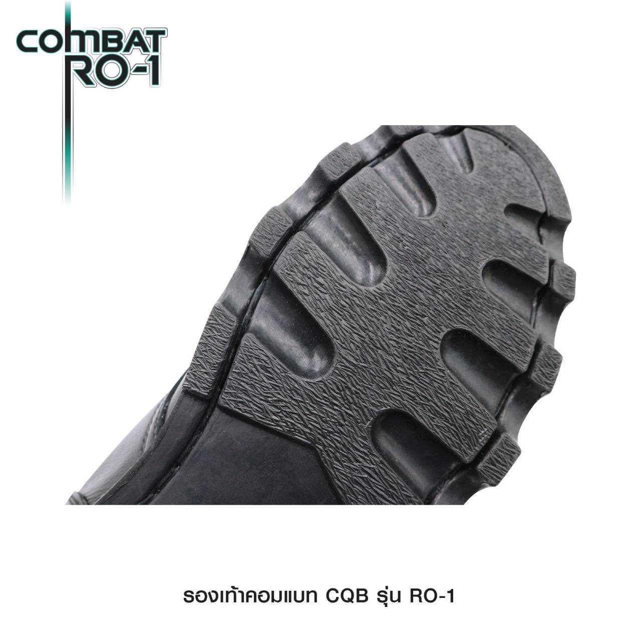 New. รองเท้า Combat CQB: RO-1# ( พื้นทรง โรเสิร์ท) - ผลิตจาก หนังวัวแท้ พื้นทรง โรเสิร์ท ใส่แล้ว เท้าดูเรียว สูง - กิ๊ปปลดไว 9 รู ความสูง 11.5 นิ้ว จากพื้น - หนัง ใช้วิธีการฟอกแบบ Vegetrable Tanning ทำให้หนัง มีความนุ่ม ใส่สบาย ไม่กัดเท้า - พื้นรองเท้า ผล