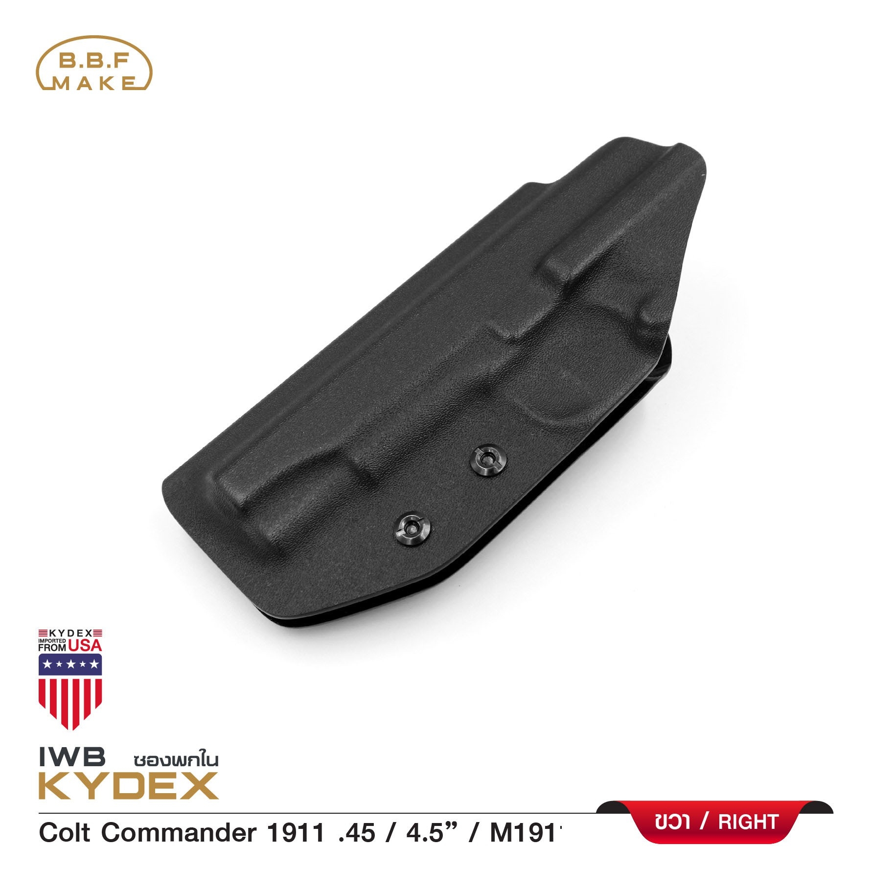 New.BBF Make Kydex Holsterซองพกใน KYDEX _Colt Commander 1911 .45 (KO570) ดำ Colt Commander 1911 .45 / 4.5” / M1911 / PT1911_ขวา