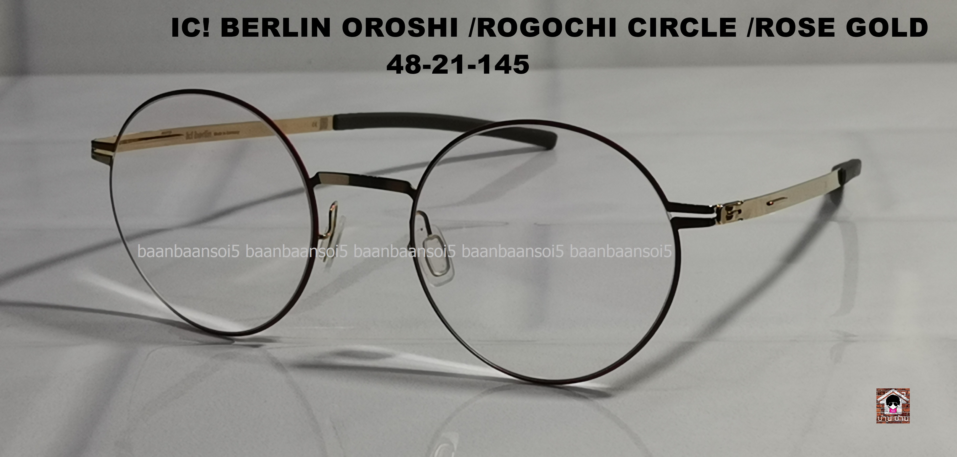 IC! BERLIN OROSHI / ROGOCHI CIRCLE / ROSE GOLD โปรโมชั่น พร้อมเลนส์เปลี่ยนสี Hoya Sensity Index 1.60 ราคา 18,900 บาท