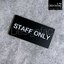 ป้าย STAFF ONLY ป้ายหน้าห้องห้ามเข้า ป้ายอะคริลิค ป้ายติดหน้าห้อง สไตล์โมเดิร์น มินิมอล,Designfac