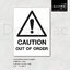 ป้าย CAUTION OUT OF ORDEER ป้ายเตือนระวังอันตราย ป้ายอะคริลิค นูนสวย สไตล์โมเดิร์นมินิมอล,Designfac